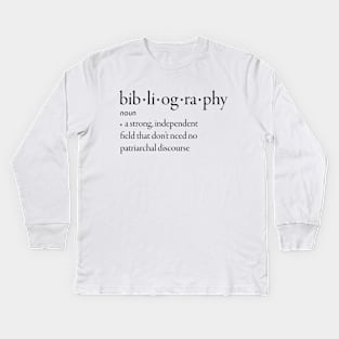 Bibliography Definition Kids Long Sleeve T-Shirt